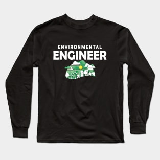 Environmental Engineer Long Sleeve T-Shirt